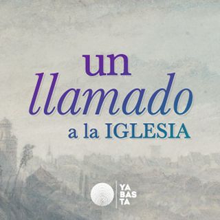Un Llamado a La Iglesia