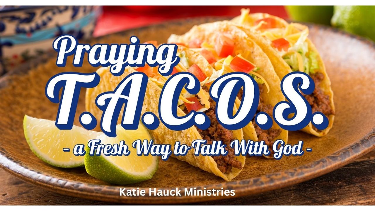 praying-t-a-c-o-s-a-fresh-way-to-talk-with-god