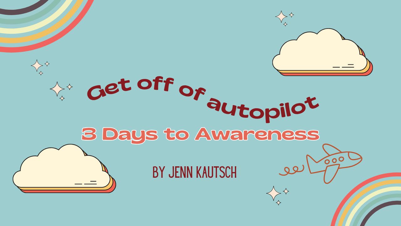 Why Am I Still Doing This? 3 Days to Jump Out of Autopilot and Into ...