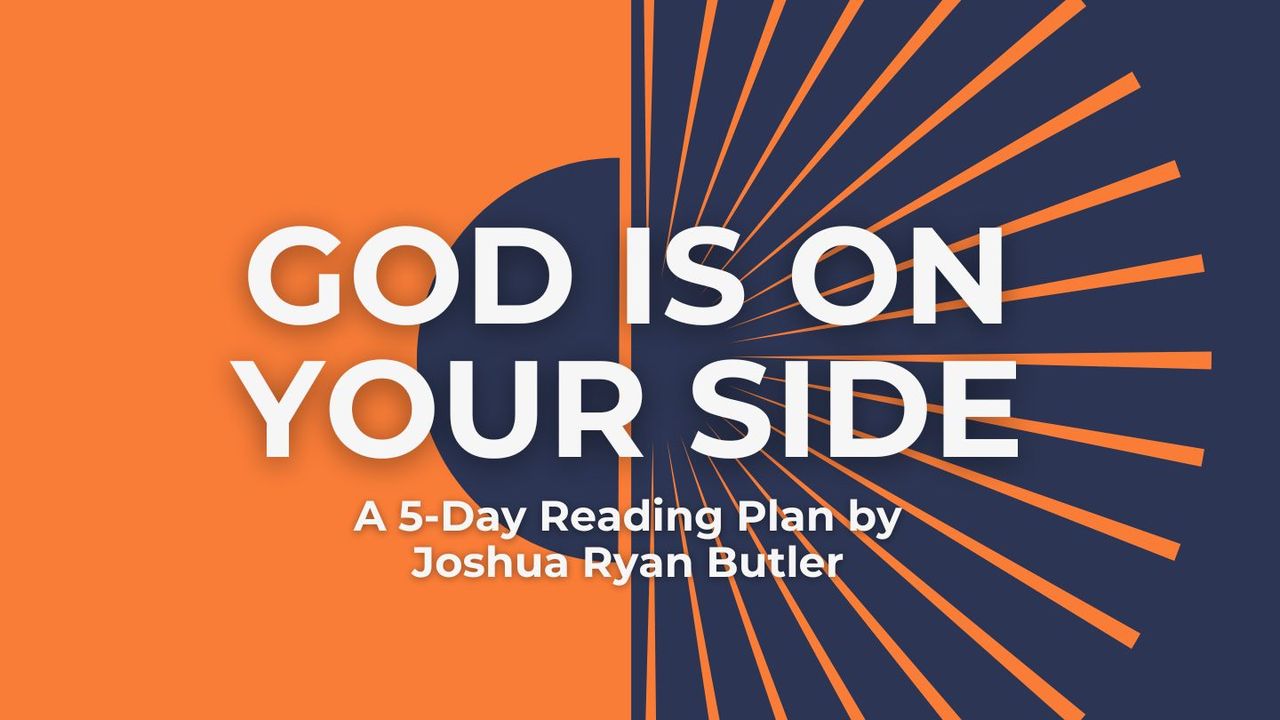God Is on Your Side - Bible App