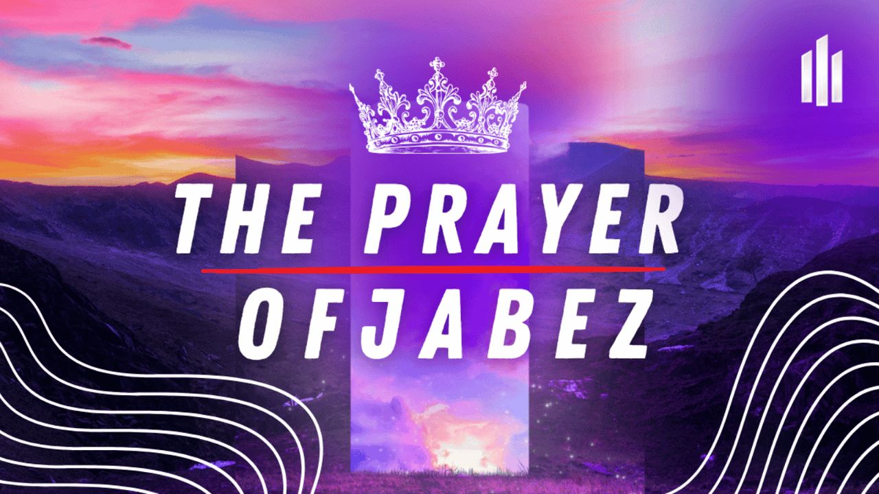 THE PRAYER of JABEZ - Bible App