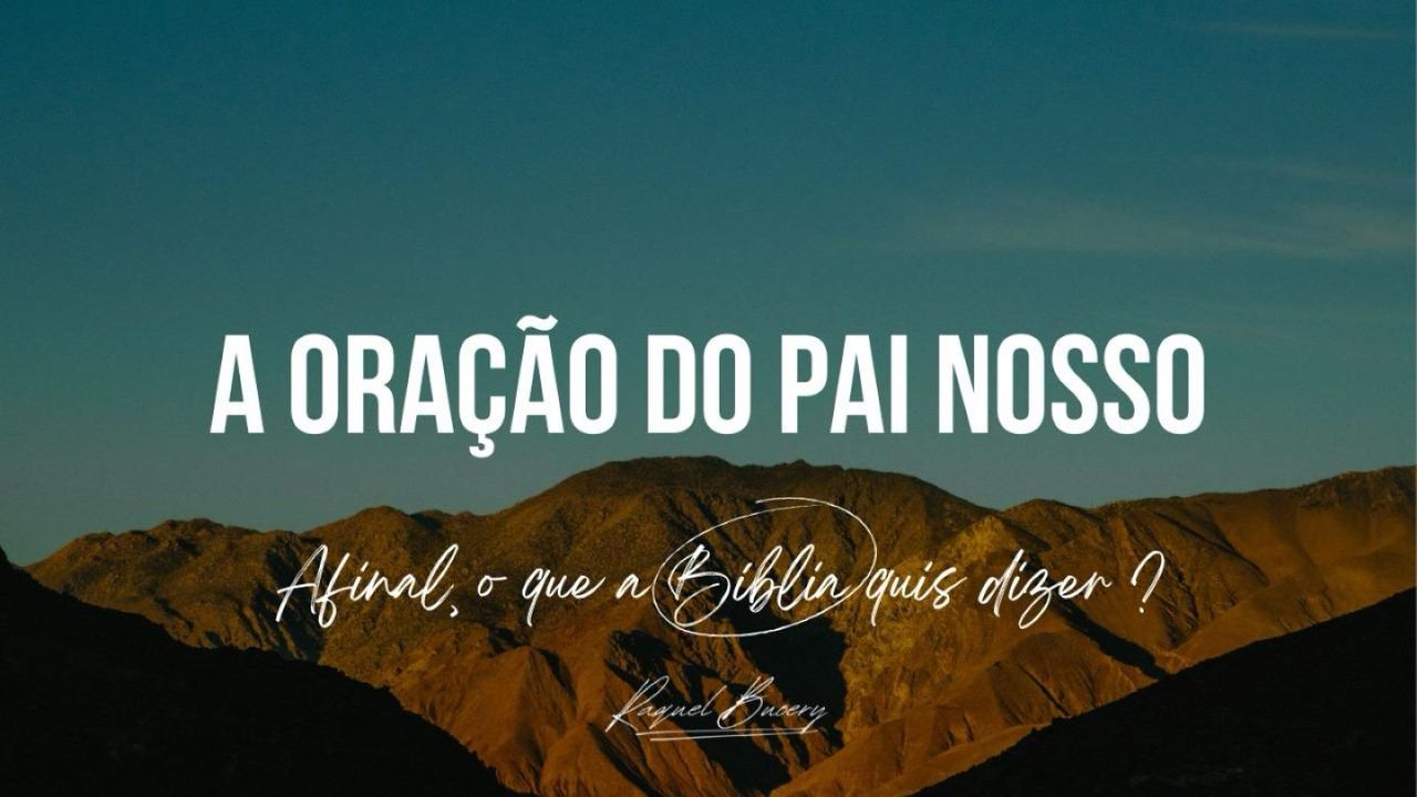 Api Nossi A Oração Do Pai Nosso