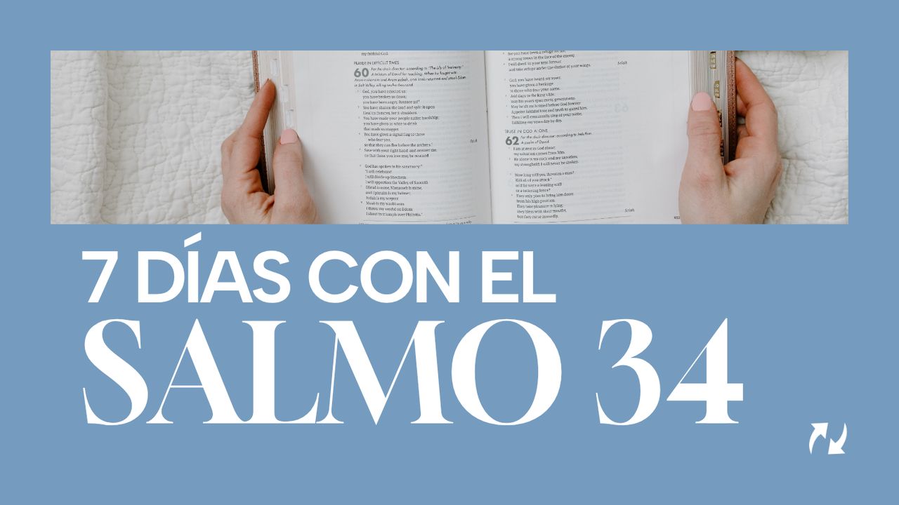 7 Dias Con El Salmo 34 - Día 1 de 7