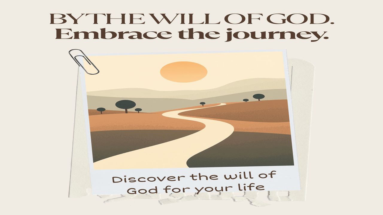 By the Will of God -- How to Know and Ascertain the Will of God for ...
