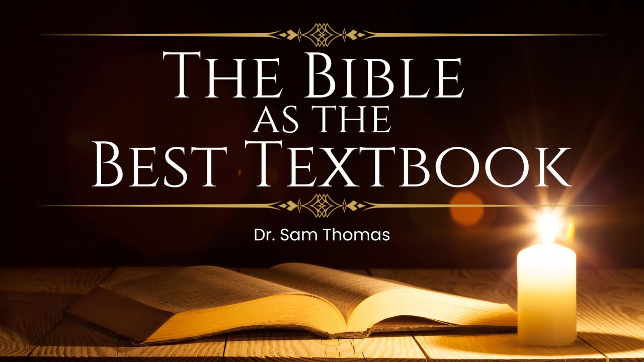 Textbook Scripture BIBLE as the BEST TEXTBOOK