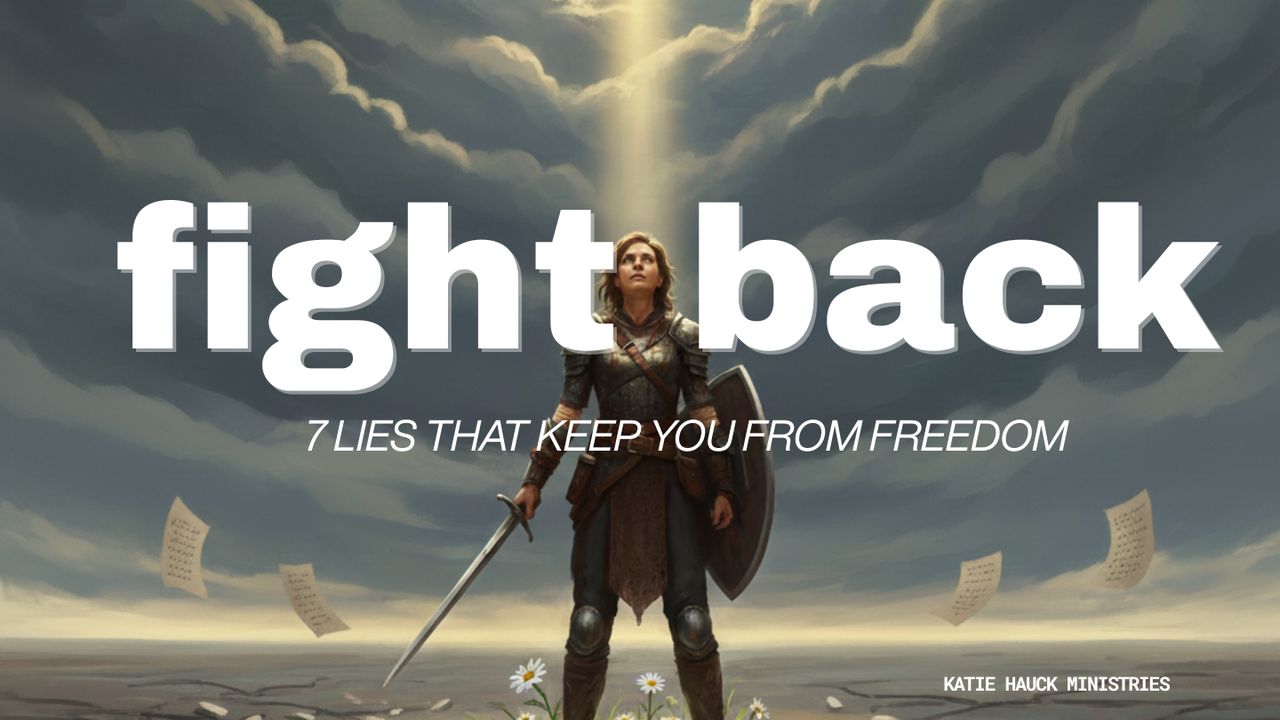 Fight Back 7 Lies That Keep You From Freedom(00)