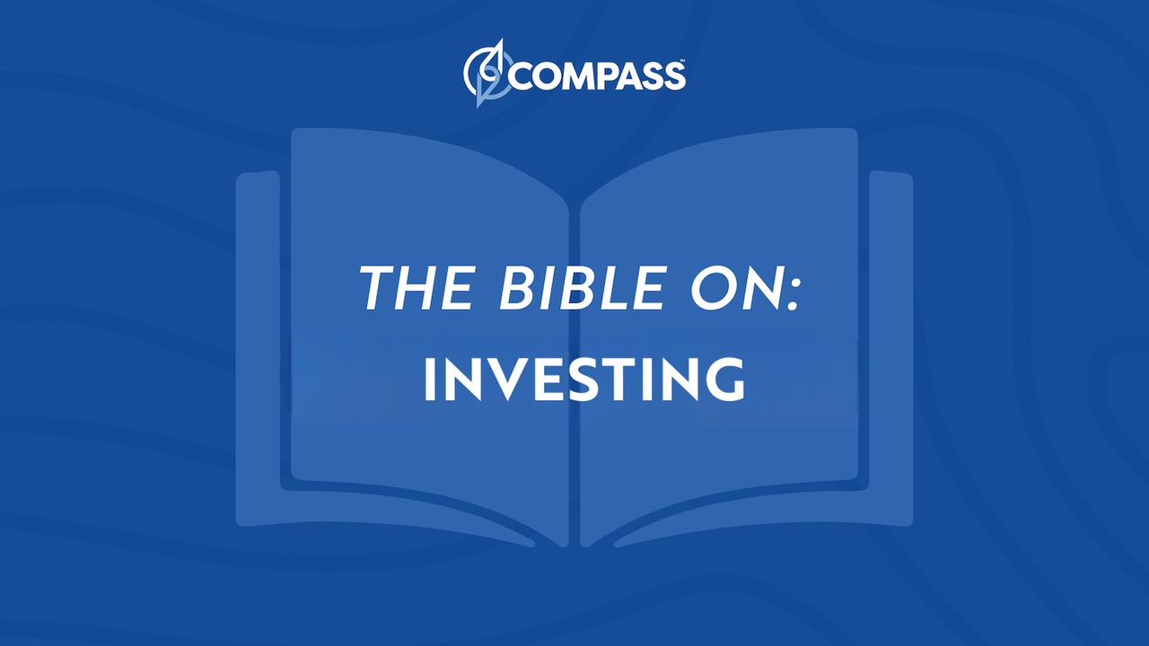 Financial Discipleship – the Bible on Investing