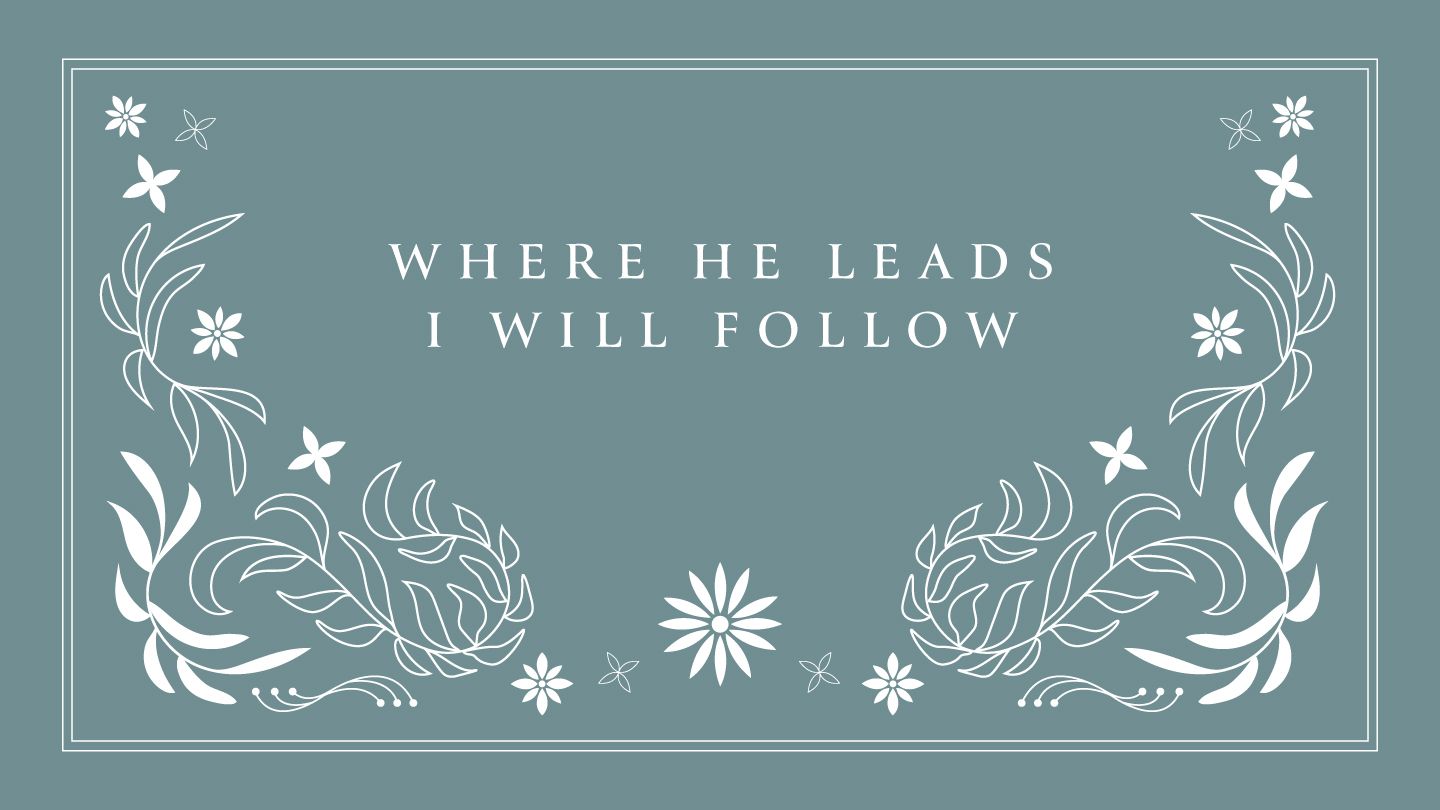 Where He Leads, I Will Follow: Learning to Walk in Obedience One
