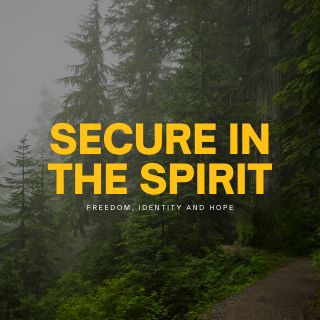 Secure in the Spirit