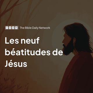 Les Neuf Béatitudes De Jésus