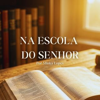 Na Escola do Senhor