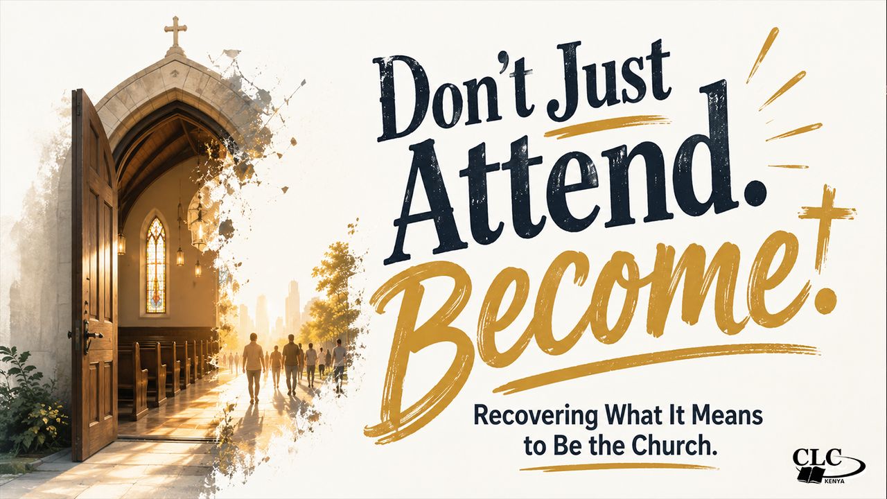 Don't Just Attend, Become