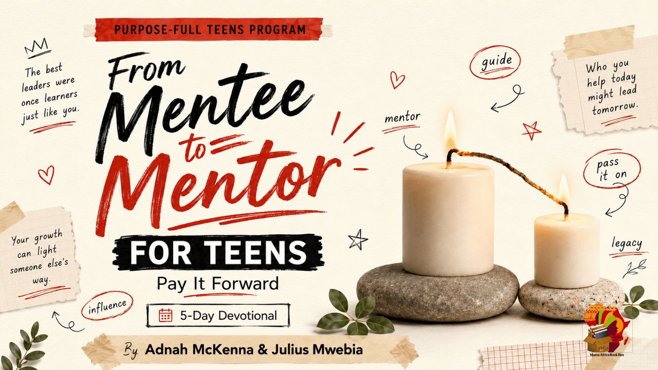 From Mentee to Mentor by Adnah Mackena and Julius Mwebia