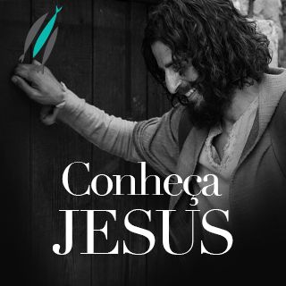 Conheça Jesus