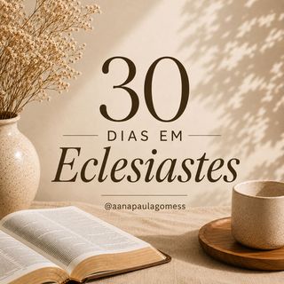 30 DIAS EM ECLESIASTES