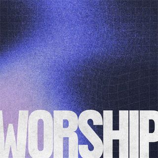 WORSHIP