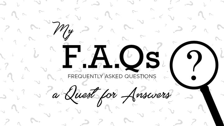 My FAQs