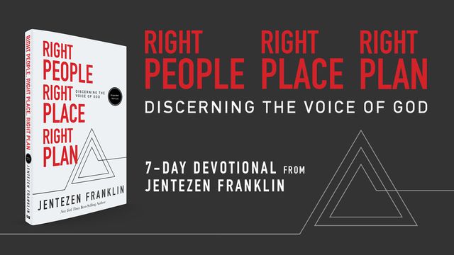 Right People, Right Place, Right Plan | Devotional Reading Plan | YouVersion Bible