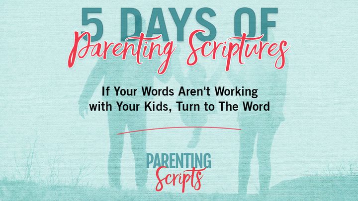 Parenting Scriptures