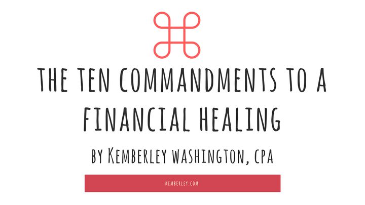 The Ten Commandments To Financial Healing
