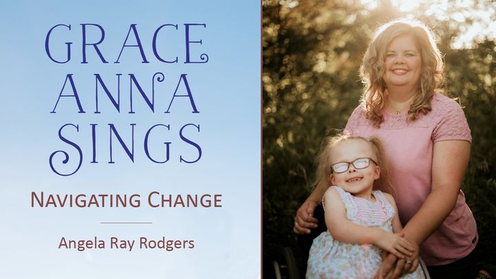 Grace Anna Sings: Navigating Change