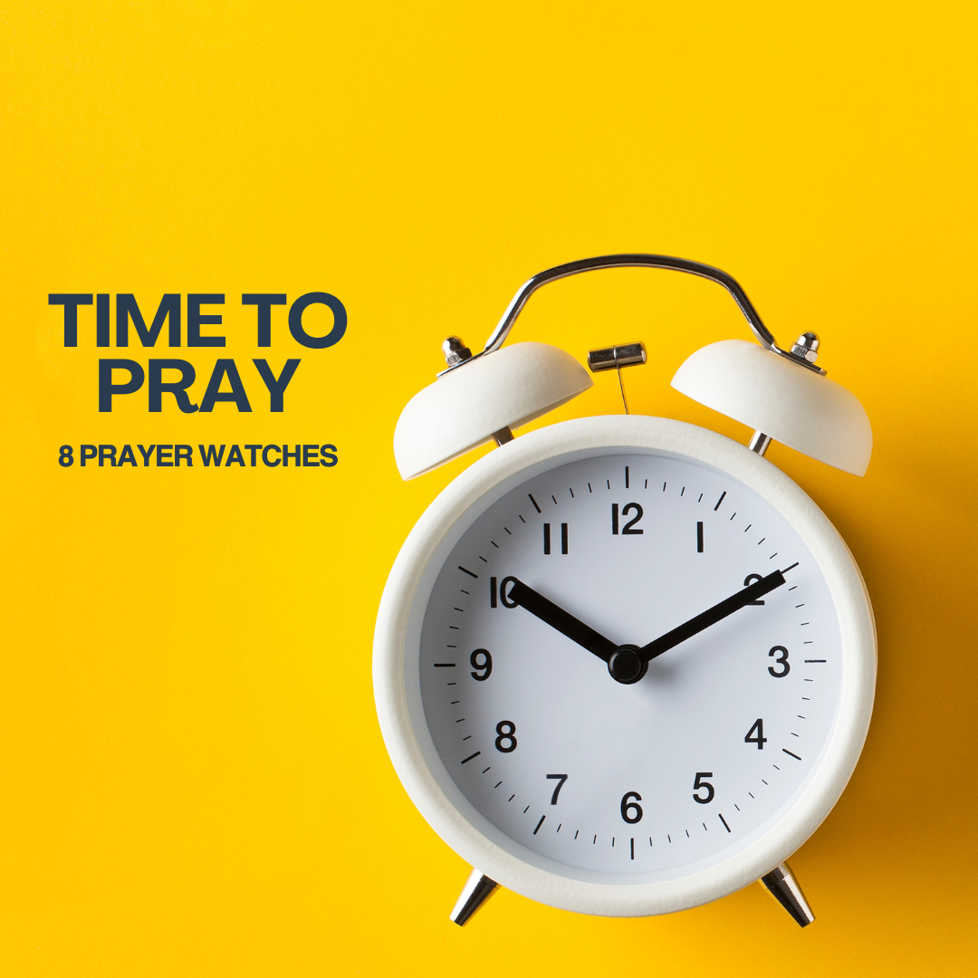 The Eight Prayer Watches: Praying Through the Time Gates - Day 5 of 8