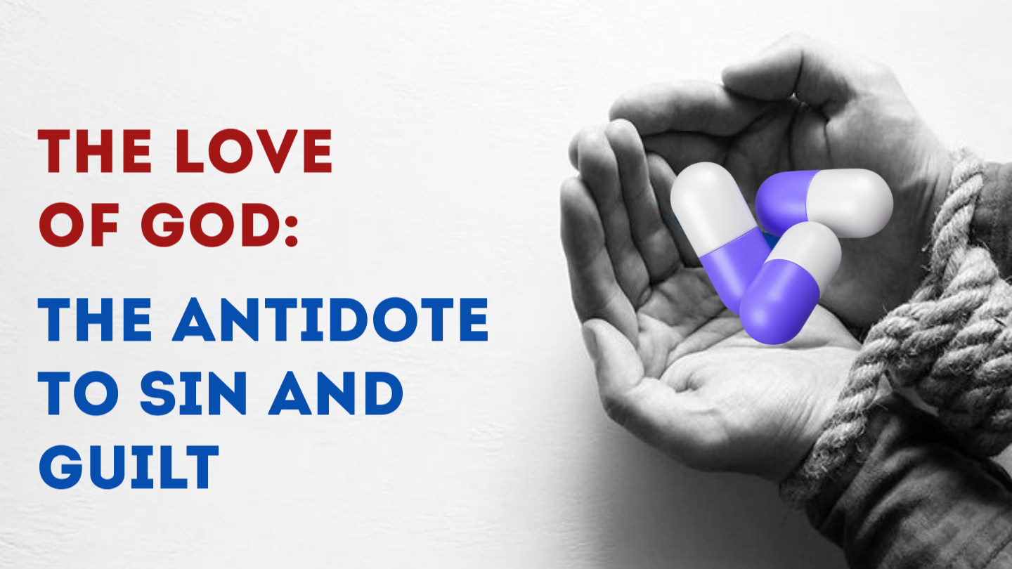 God’s Antidote - Day 3 of 7