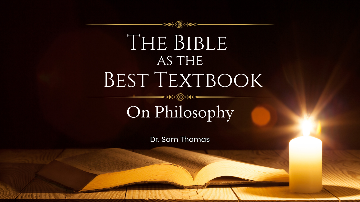 BIBLE as the BEST TEXTBOOK - Day 1 of 7